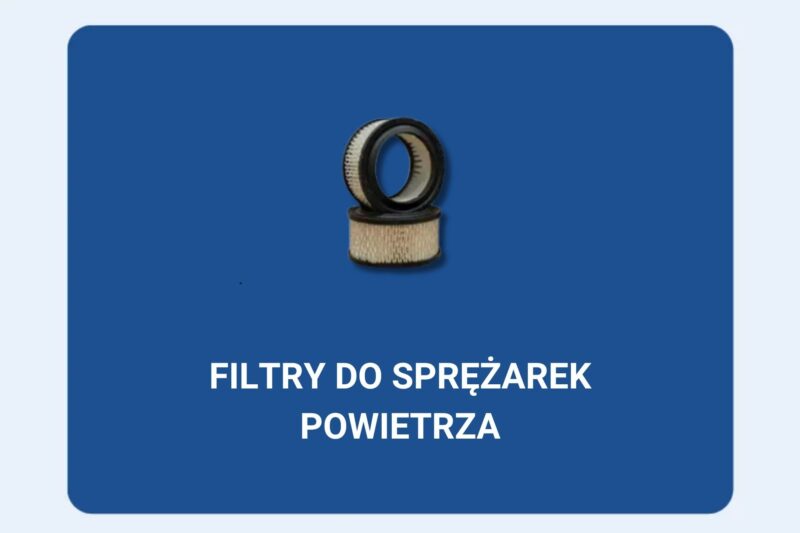 Filtry do sprężarek powietrza – czyste i bezpieczne powietrze w układzie pneumatycznym